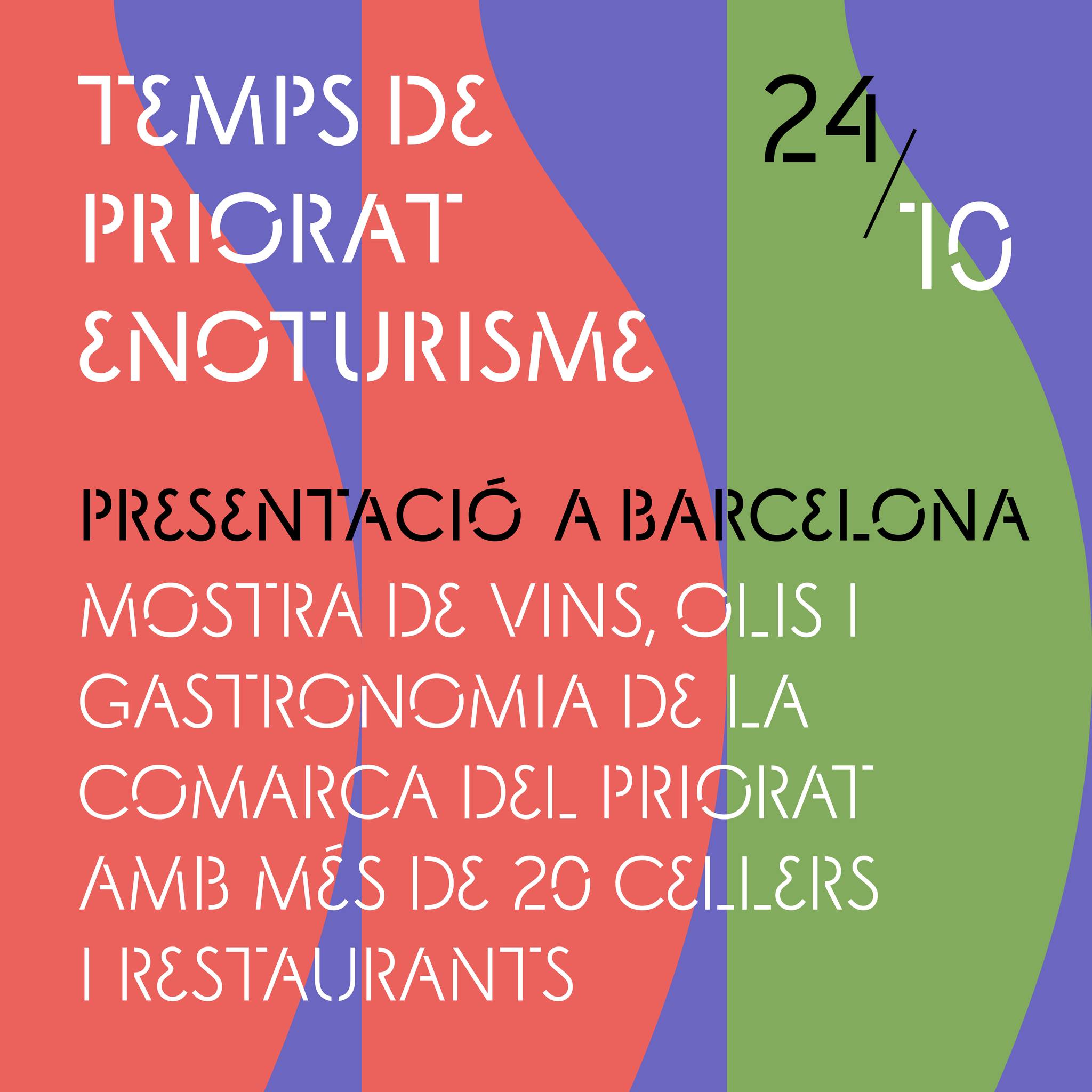 TEMPS DE PRIORAT ENOTURISME  |  Edició Barcelona
